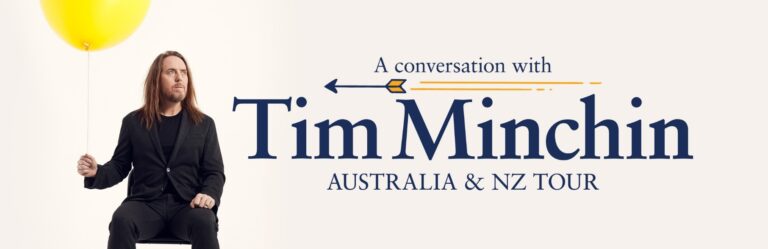 Interviewers announcement and new dates for the Tim Minchin AU/NZ Tour!