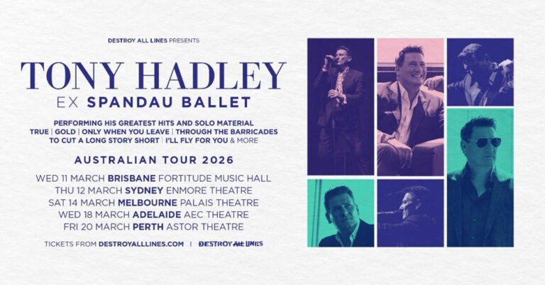 Ex Spandau Ballet lead vocalist TONY HADLEY will return to Australia in 2026 for a national tour performing his greatest hits and solo favourites.